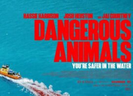 DANGEROUS ANIMALS crítica: Popeye y sus amigos escualos