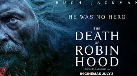LA MUERTE DE ROBIN HOOD crítica: Sin perdón medieval