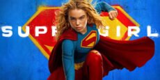 SUPERGIRL reportaje: Hablan los productores