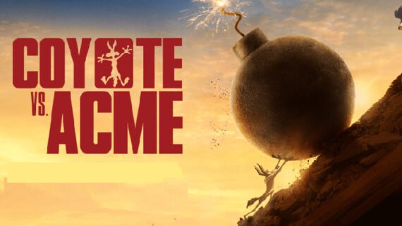 COYOTE VS. ACME crítica: Perseverar o morir